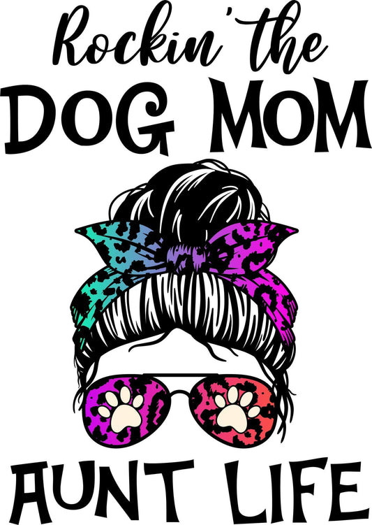 Dog mom aunt life
